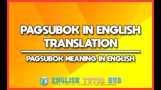 Download lagu PAGSUBOK IN ENGLISH TRANSLATION | What is Pagsubok in English | Meaning of Pagsubok in English mp3 Download lagu PAGSUBOK IN ENGLISH TRANSLATION | What is Pagsubok in English | Meaning of Pagsubok in English mp3