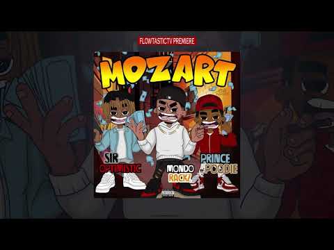 S.O x Mondo Rackz x PrincePoodie - Mozart ( OFFICIAL AUDIO )