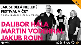  Jak se dělá festival aneb o Vlčkovicefestu 2021| #punktalk​​​ | Svobodný prostor | #svobodnyprostor