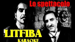 LO SPETTACOLO LITFIBA KARAOKE cover test