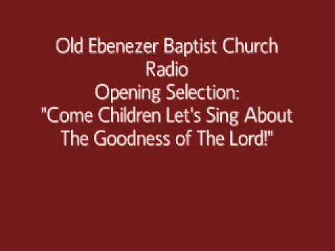 "Come On Children Let's Sing"- Vintage Ebenezer Baptist Church Mass Choir