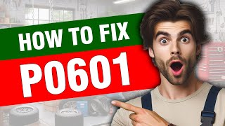 dtc p0601 quickly Fix