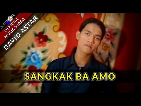 SANGKAK BA AMO - DAVID ASTAR (OFFICIAL MUSIC VIDEO) LAGU OCU