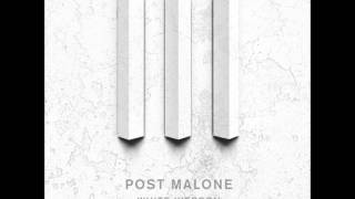 Post Malone Feat. French Montana &amp; Rae Sremmurd - White Iverson (Remix)