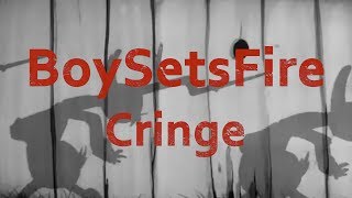 BoySetsFire Cringe Typography Lyric Video