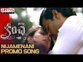 Nijamenani Promo Song || Kanche Movie Songs || Varun Tej, Pragya Jaiswal