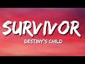 Survivor - Destiny's Child (Lyrics)