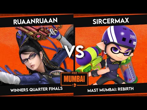 RuaanRuaan (Bayonetta) vs SirCerMax (Inkling) - Mast Mumbai: Rebirth - Winners Quarter Finals