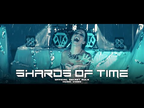 SECRET RULE - Shards of Time (Official Video)