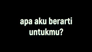 Download lagu Kata Kata Sedih Buat Pacar Yang Berubah mp3