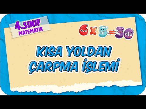 Kısa Yoldan Çarpma İşlemi 📘 4.Sınıf Matematik #2025