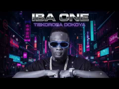 Iba One  - Tiekoroba Dokoya (Audio Officiel)