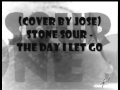 STONE SOUR - THE DAY I LET GO cover by ...