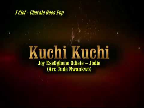 11 J'odie   Kuchi Kuchi - J Clef Chorale