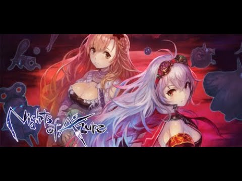 Nights of Azure Opening