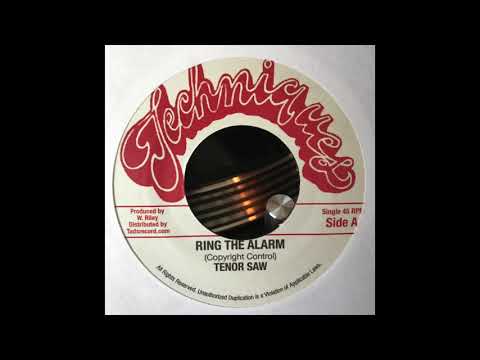 Ring The Alarm - Tenor Saw - Technics