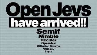 Open Jev Models Are Here!!