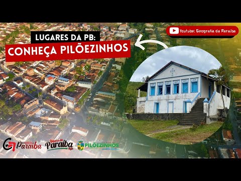 Conhecendo o município de Pilõezinhos-PB