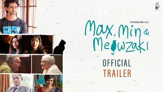 Max  Min & Meowzaki | Official Trailer l In cinemas on 24th July