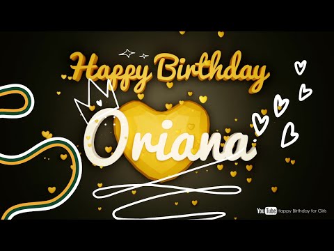 Oriana #birthday #special #video #Oriana #wishes Happy birthday song - Happy birthday to you