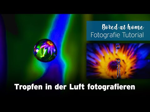 #16 Fotografie Tutorial - Tropfen in der Luft fotografieren - Upside down Tropfen 2.0