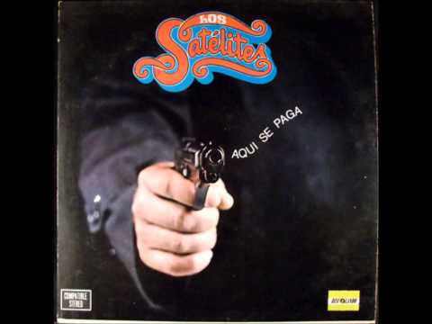 Al Fin Y Al Cabo Que   LOS SATELITES