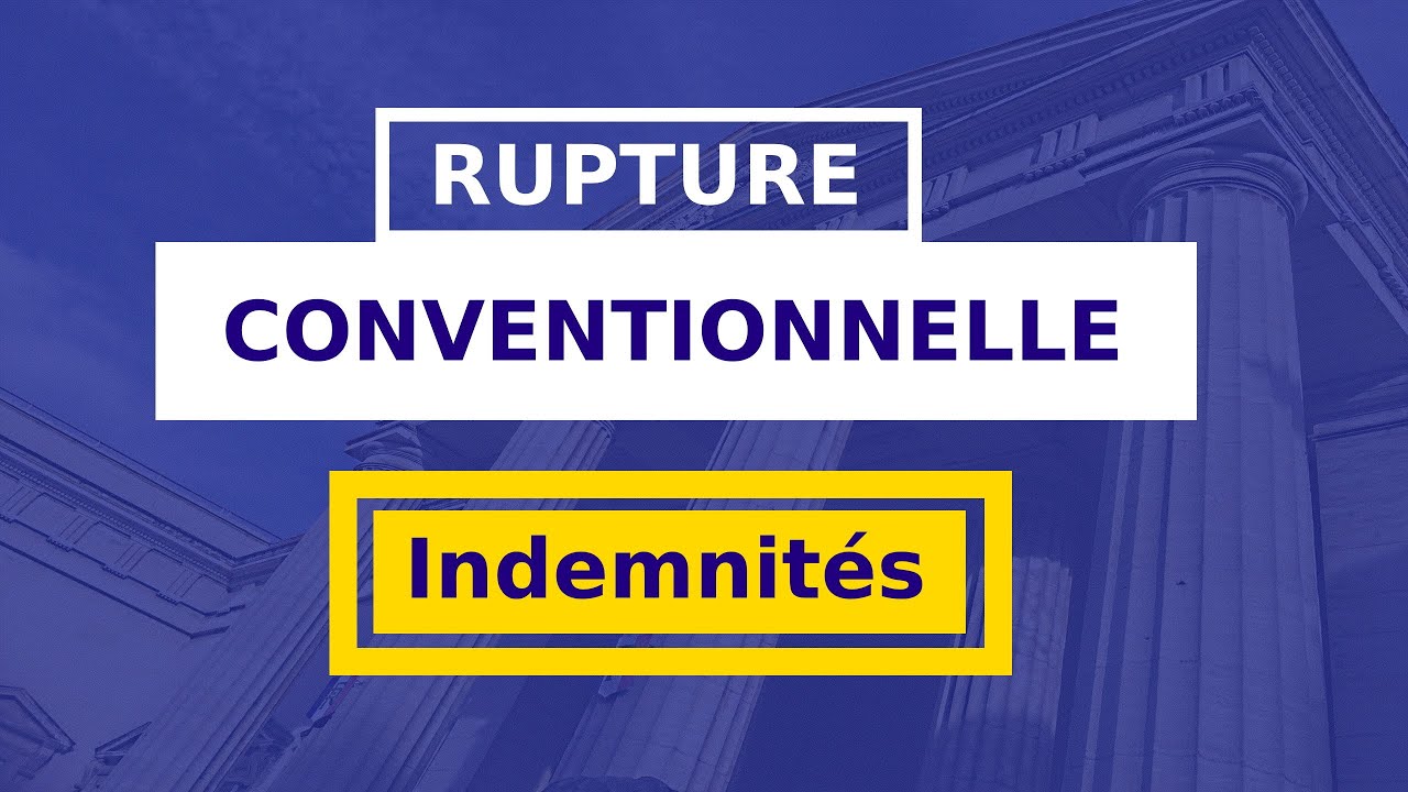 RUPTURE CONVENTIONNELLE INDEMNITÉS CDI