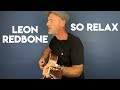 So Relax - Leon Redbone - Played by Joe Murphy