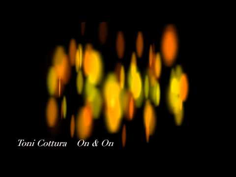 Toni Cottura / On & On