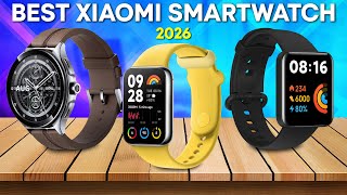 Best Xiaomi Smartwatches 2026 – The 5 Best Options for Every Budget!