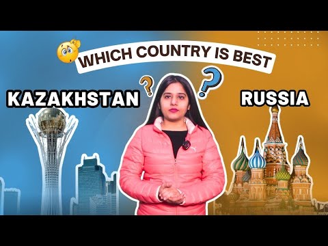 MBBS in Kazakhstan vs Russia: Which Country is Best for Medical Studies?