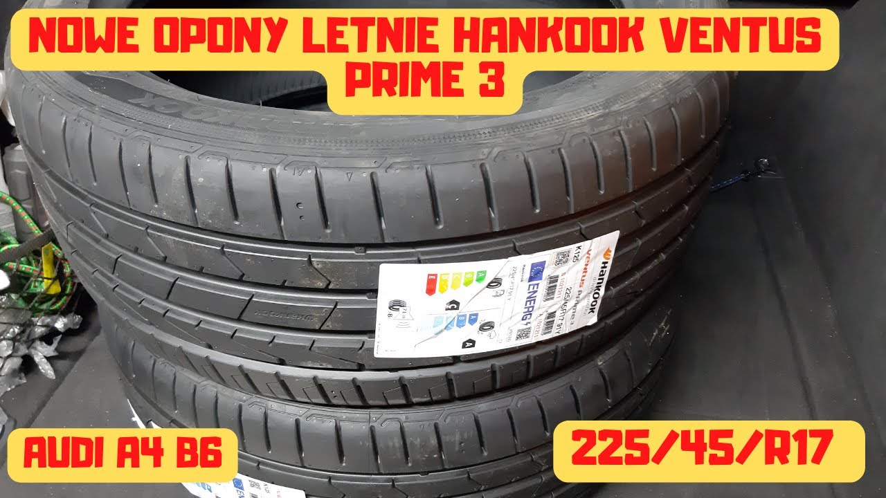 Nowe opony letnie Hankook Ventus Prime 3 Audi A4 B6/B7 225/45/17 91Y