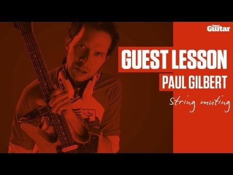 Paul Gilbert Guest Lesson - String muting (TG236)