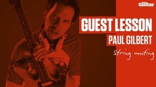 Paul Gilbert Guest Lesson - String muting (TG236)