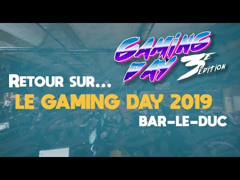 GAMING DAY 2019 - BAR-LE-DUC