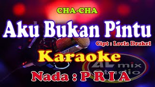 Download lagu KARAOKE - AKU BUKAN PINTU - CHA-CHA NADA PRIA mp3 Download lagu KARAOKE - AKU BUKAN PINTU - CHA-CHA NADA PRIA mp3
