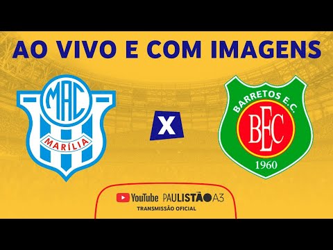 JOGO COMPLETO: MARÍLIA X BARRETOS | RODADA 7 | 1ª FASE | PAULISTÃO A3 2023