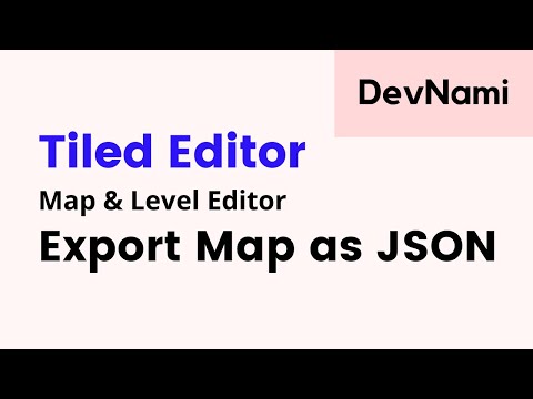 Tiled Editor How to Export as JSON Map File