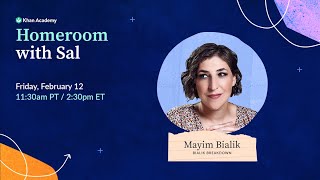 Homeroom with Sal & Mayim Bialik - Friday, February 12 video