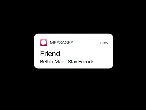 Bellah Mae - Stay Friends (Lyric Video)
