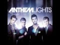 Anthem Lights - I Wanna Know You Like That