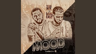Mood (feat. Dave East)