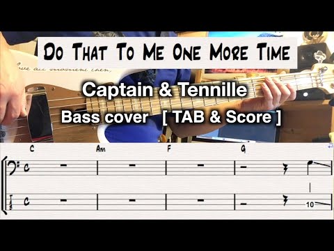Do That To Me One More Time. Captain & Tennille. Bass cover. [TAB & Score]