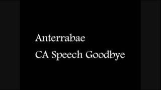 Anterrabae - CA Speech Goodbye