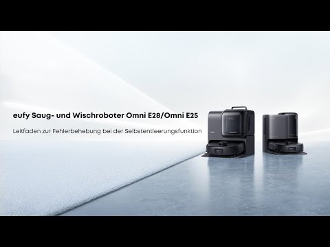 eufy Saug- und Wischroboter Omni E28 Leitfaden zur Fehlerbehebung bei der Selbstentleerungsfunktion
