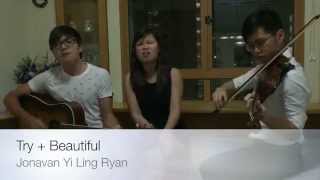 Try + Beautiful Mashup trio