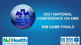 2021 National Conference on EMS SIM Game Finals