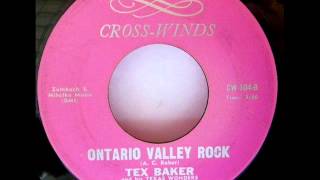 Tex Baker - Ontario Valley Rock