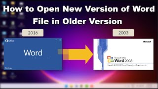How to Open Word Files in Older Versions of Microsoft Office Word | Windows