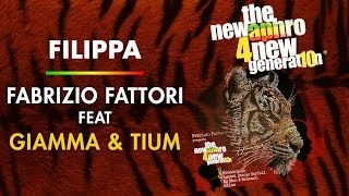 FILIPPA - Fabrizio Fattori Feat. Giamma & Tium - The new Aphro 4 new generation Vol. 10